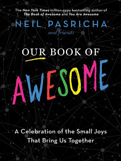 Title details for Our Book of Awesome by Neil Pasricha - Wait list